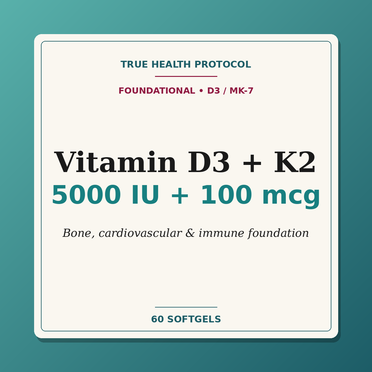 Vitamin D3 5000 IU + K2 MK-7 100mcg — bone, cardiovascular and immune longevity foundation (60 softgels) | True Health Protocol