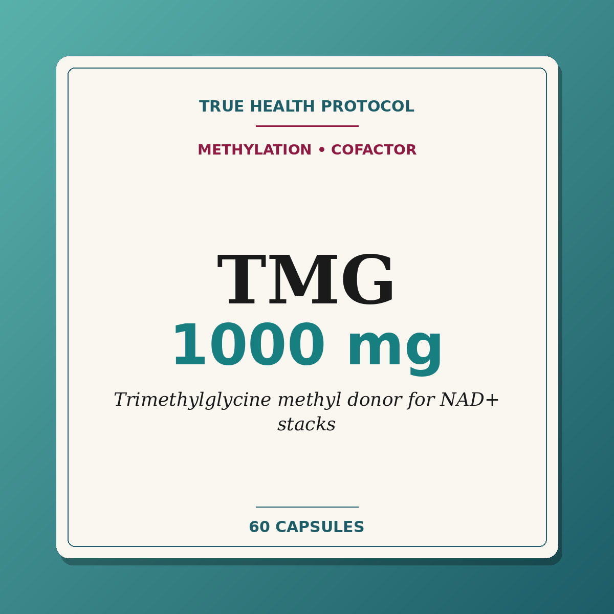 TMG 1000mg — trimethylglycine methyl donor for NMN and NAD+ stacks (60 capsules) | True Health Protocol